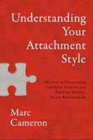 Understanding Your Attachment Style